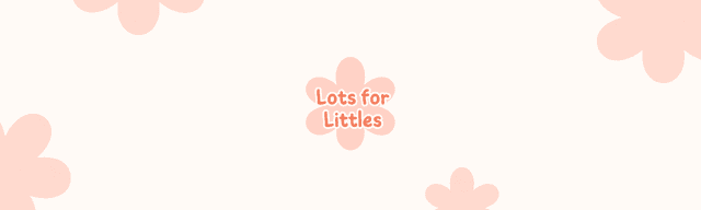 Lots for Littles